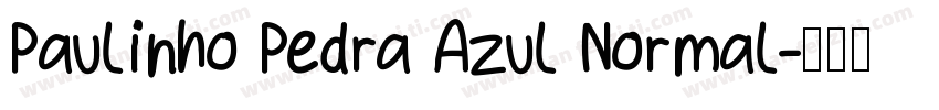 Paulinho Pedra Azul Normal字体转换